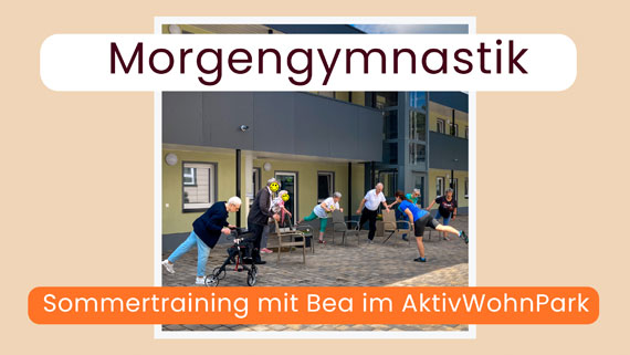 Morgengymnastik im AktivWohnPark Kohlhof